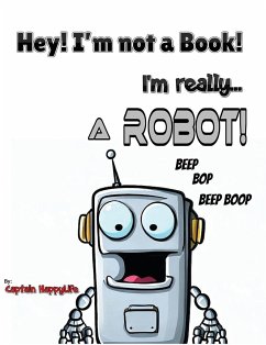 Hey! I'm not a Book! I'm really... a Robot! - Happylife, Captain