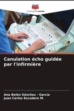 Canulation écho guidée par l'infirmière - Sánchez - García, Ana Belén;Escudero M., Juan Carlos