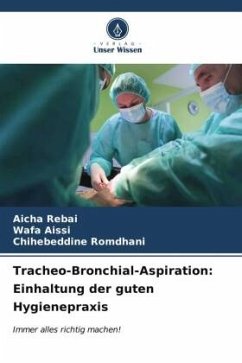 Cover Tracheo-Bronchial-Aspiration: Einhaltung der guten Hygienepraxis
