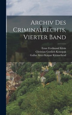 Cover Archiv Des Criminalrechts, Vierter Band