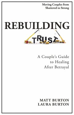 Rebuilding Trust - Burton, Matt And Laura