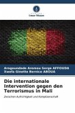 Die internationale Intervention gegen den Terrorismus in Mali