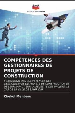 COMPÉTENCES DES GESTIONNAIRES DE PROJETS DE CONSTRUCTION - Menberu, Chekol