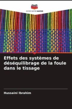 Effets des systèmes de déséquilibrage de la foule dans le tissage - Ibrahim, Hussaini