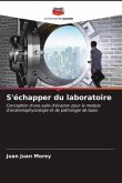 S'échapper du laboratoire