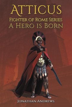 Atticus, Fighter of Rome Series - Andrews, Jonathan