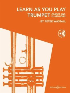 Learn As You Play Trumpet (Cornet and Flugelhorn) - Wastall, Peter