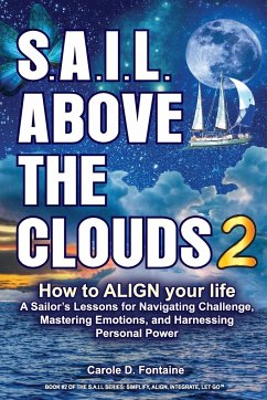 SAIL Above the Clouds 2 - How to Align Your Life - Fontaine, Carole Dion