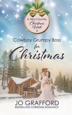 Cowboy Grumpy Boss for Christmas - Grafford, Jo