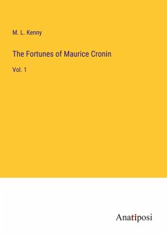 The Fortunes of Maurice Cronin - Kenny, M. L.