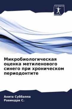 Mikrobiologicheskaq ocenka metilenowogo sinego pri hronicheskom periodontite - Subbappa, Anita;C., Rawindra