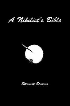 Gothic Poetry Nihilist's Bible A Poetry Anthology of Dark Poems by Stewart Storrar - Storrar, Stewart