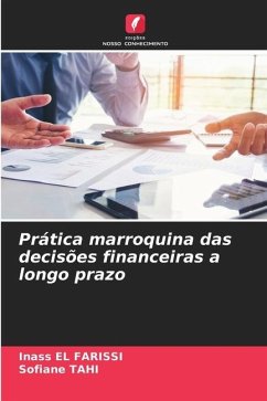 Prática marroquina das decisões financeiras a longo prazo - El Farissi, Inass;TAHI, Sofiane