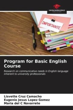 Program for Basic English Course - Cruz Camacho, Lisvette;López Gómez, Eugenio Jesús;Navarrete, Maria del C