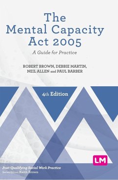 The Mental Capacity Act 2005 - Brown, Robert; Martin, Debbie; Allen, Neil