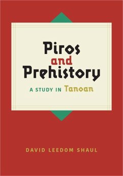 Piros and Prehistory - Shaul, David Leedom