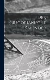 Der Gregorianische Kalender