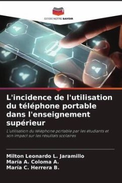 L'incidence de l'utilisation du téléphone portable dans l'enseignement supérieur - L. Jaramillo, Milton Leonardo;Coloma A., María A.;Herrera B., María C.