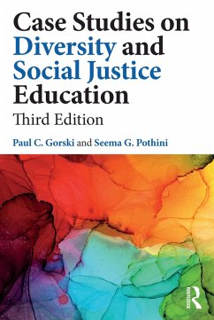 Case Studies on Diversity and Social Justice Education (eBook, ePUB) - Gorski, Paul C.; Pothini, Seema G.