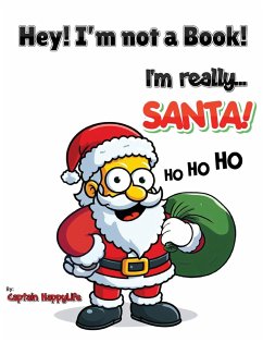 Hey! I'm not a Book! I'm really... Santa! - Happylife, Captain