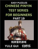 Chinese Pinyin Test Series for Beginners (Part 19) - Test Your Simplified Mandarin Chinese Character Reading Skills with Simple Puzzles