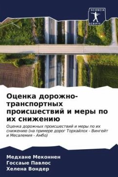 Ocenka dorozhno-transportnyh proisshestwij i mery po ih snizheniü - Mekonnen, Medhane;Pawlos, Gossaye;Vonder, Helena