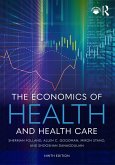 The Economics of Health and Health Care (eBook, ePUB)