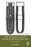 The Atlantic Slave Trade in World History (eBook, ePUB)