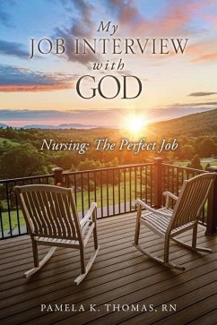 My Job Interview with God - Thomas, Pamela K