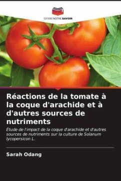 Réactions de la tomate à la coque d'arachide et à d'autres sources de nutriments - Odang, Sarah