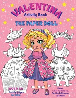 VALENTINA, the Paper Doll Activity Book for Girls ages 4-8