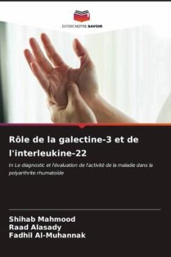 Rôle de la galectine-3 et de l'interleukine-22 - Mahmood, Shihab;Alasady, Raad;Al-Muhannak, Fadhil