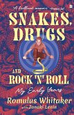 Snakes, Drugs and Rock 'n' Roll (eBook, ePUB)