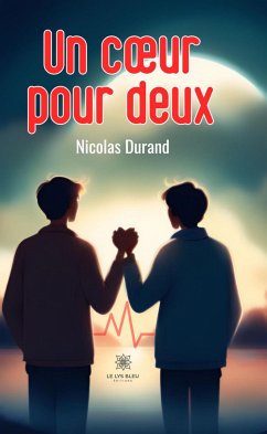 Un cœur pour deux (eBook, ePUB) - Durand, Nicolas