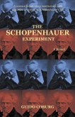 The Schopenhauer Experiment