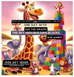 One Day With Gus the Giraffe - Whimsy, Wise