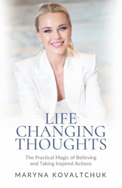 Life Changing Thoughts - Kovaltchuk, Maryna