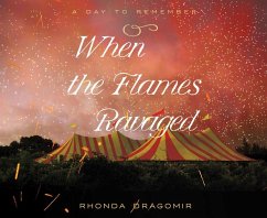 When the Flames Ravaged - Dragomir, Rhonda