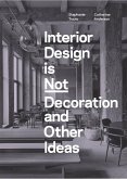 Interior Design Is Not Decoration