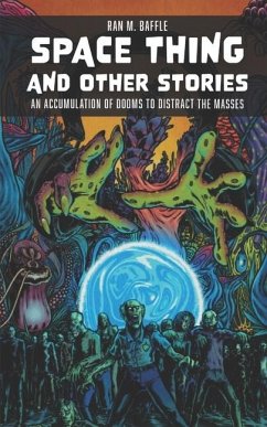 Space Thing and Other Stories - Baffle, Ran M