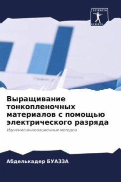 Vyraschiwanie tonkoplenochnyh materialow s pomosch'ü älektricheskogo razrqda - BUAZZA, Abdel'kader