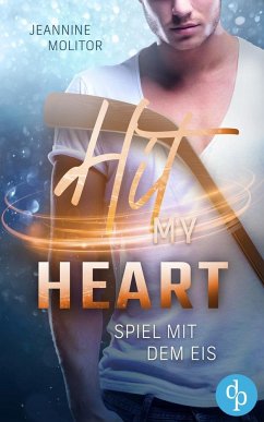 Hit my Heart - Molitor, Jeannine