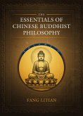 The Essentials of Chinese Buddhist Philosophy (Volume II)