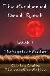 The Murdered Dead Speak - Bild 1