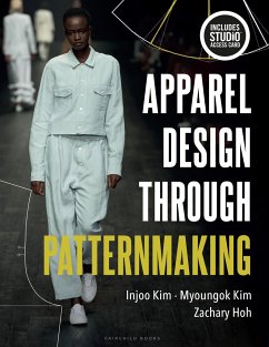 Apparel Design through Patternmaking - Kim, Injoo; Kim, Myoungok; Hoh, Zachary