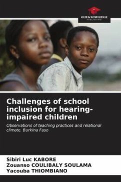 Challenges of school inclusion for hearing-impaired children - Kaboré, Sibiri Luc;COULIBALY SOULAMA, Zouanso;Thiombiano, Yacouba