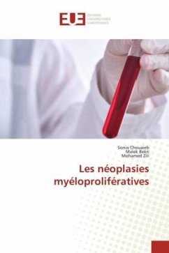 Les néoplasies myéloprolifératives - Chouaieb, Sonia;Bekri, Malek;Zili, Mohamed