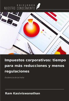 Cover Impuestos corporativos: tiempo para más reducciones y menos regulaciones