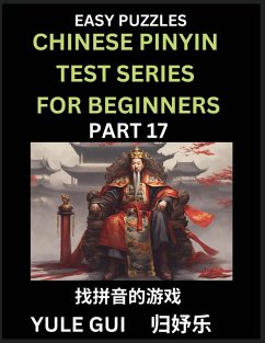 Chinese Pinyin Test Series for Beginners (Part 17) - Test Your Simplified Mandarin Chinese Character Reading Skills with Simple Puzzles - Gui, Yule