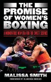 The Promise of Women's Boxing